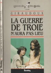 La guerre de Troie n'aura pas lieu : extraits