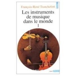 Les Instruments de musique dans le monde. 1