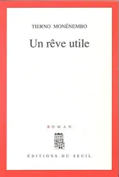 Un Rêve utile