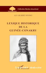 Lexique historique de la Guinée-Conakry