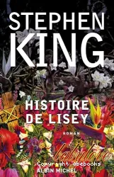 Histoire de Lisey : roman