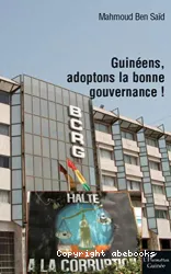 Guinéens, adoptons la bonne gouvernance !