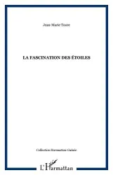 La fascination des étoiles