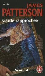 Garde rapprochée