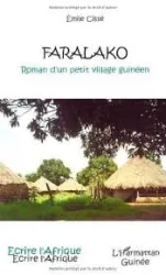 Faralako : roman d'un petit village guinéen