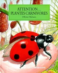 Attention... plantes carnivores