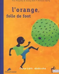 L'orange folle de foot