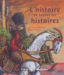 L'histoire de toutes les histoires