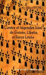 Contes et légendes kissi de Guinée, Liberia et Sierra Leone