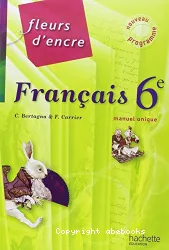 Français 6e : manuel unique