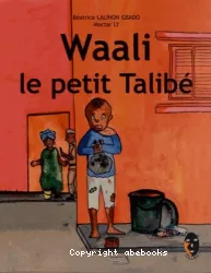 Waali, le petit Talibé