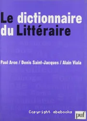 Le dictionnaire du littéraire