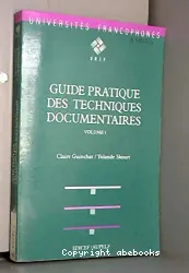 Guide pratique des techniques documentaires. 1 Traitement et gestion des documents