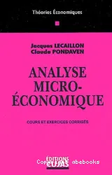 Analyse microéconomique : cours et exercices corrigés