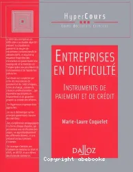 Entreprises en difficulté, instruments de paiement et de crédit