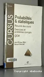 Probabilités & statistiques: Résumé des cours. Exercices et problèmes corrigés, QCM