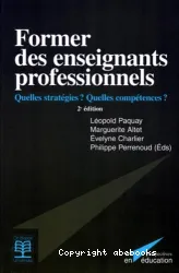 Former des enseignants professionnels: Quelles stratégies ? Quelles compétences ?