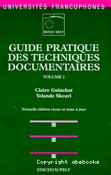 Guide pratique des techniques documentaires. 2 Traitement de l'information