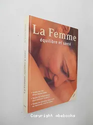 La femme : équilibre et santé