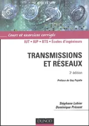 Transmissions et réseaux : cours, exercices corrigés et QCM