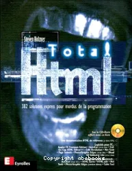 Total HTML : 382 solutions express pour mordus de la programmation