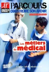 Les métiers du médical