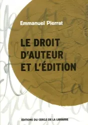 Le droit d'auteur et l'édition