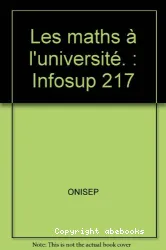 Infosup.. 217 Les maths à l'université