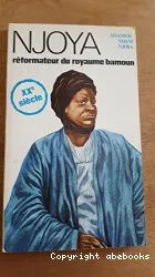 NJOYA le réformateur du royaume bamoun