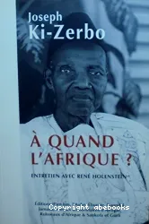 A quand l'Afrique ? : entretien avec René Holenstein