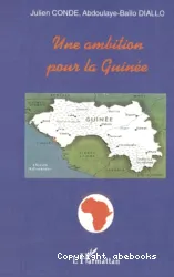 Une ambition pour la Guinée