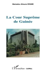 La Cour suprême de Guinée