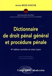 Dictionnaire de droit pénal général et procédure pénale