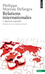 Relations internationales. 1 Questions régionales