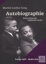 Martin Luther King : autobiographie