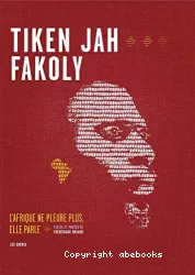 Tiken Jah Fakoly : l'Afrique ne pleure plus, elle parle