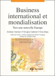 Business international et mondialisation : vers une nouvelle Europe