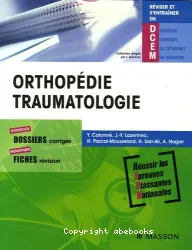 Orthopédie, traumatologie : réussir les épreuves nationales classantes