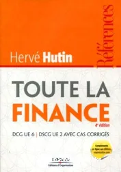 Toute la finance : DCG UE 6, DSCG UE 2 avec cas corrigés