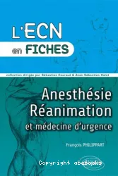 Anesthésie, réanimation et médecine d'urgence