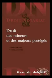 Droit des mineurs et des majeurs protégés