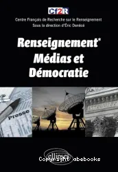 Renseignement, médias et démocratie