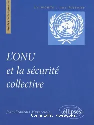 L'ONU et la sécurité collective