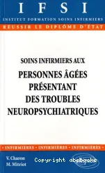 Soins infirmiers aux personnes âgées présentant des troubles neuropsychiatriques : diplôme d'état, Institut de formation en soins infirmiers