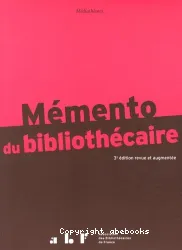 Mémento du bibliothécaire : guide pratique