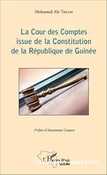 La Cour des comptes issue de la Constitution de la République de Guinée