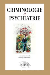 Criminologie et psychiatrie