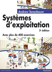 Systèmes d'exploitation : avec plus de 400 exercices