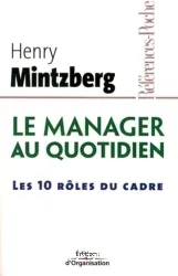 Le manager au quotidien : les 10 rôles du cadre