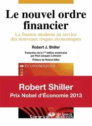 Le nouvel ordre financier : la finance moderne au service des nouveaux risques économiques